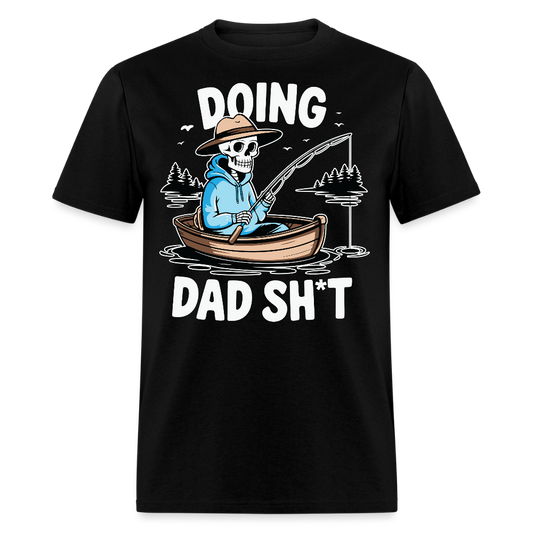 Skeleton Fisherman Doing Dad Stuff T-shirt - black