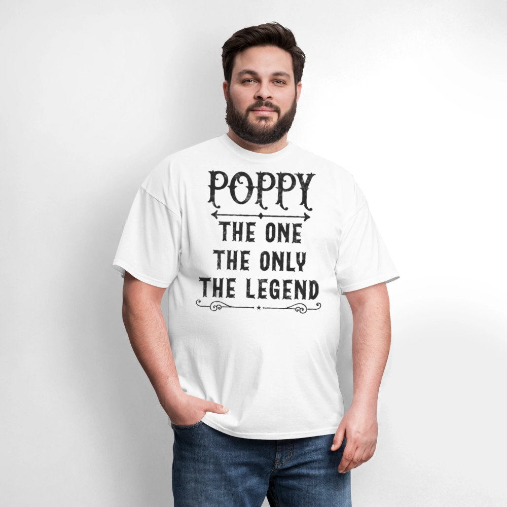 Poppy The One The Only The Legend Grandpa Gift T-Shirt - white