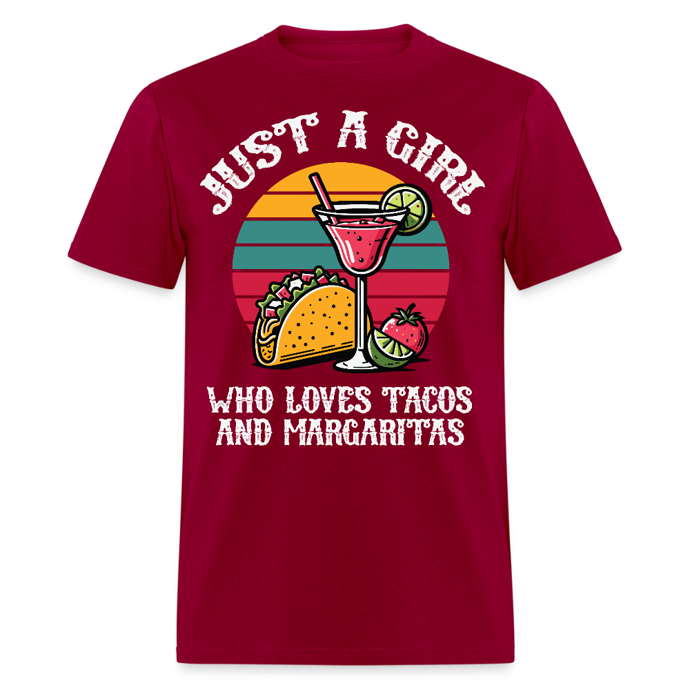 Just A Girl Who Loves Tacos And Margaritas Tee Funny Mexican Food T-shirt - dark red