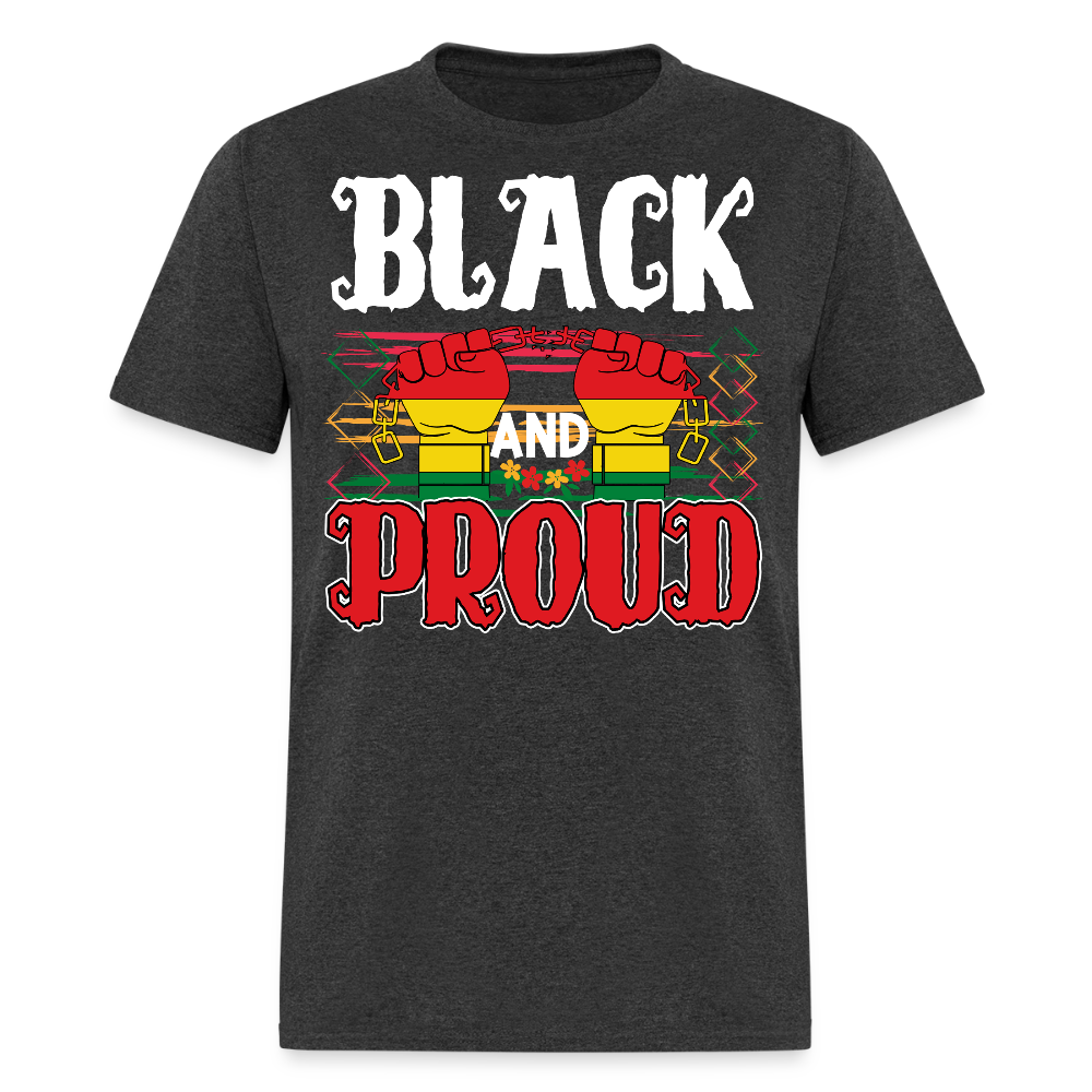 Black And Proud African American Pride T-shirt - heather black