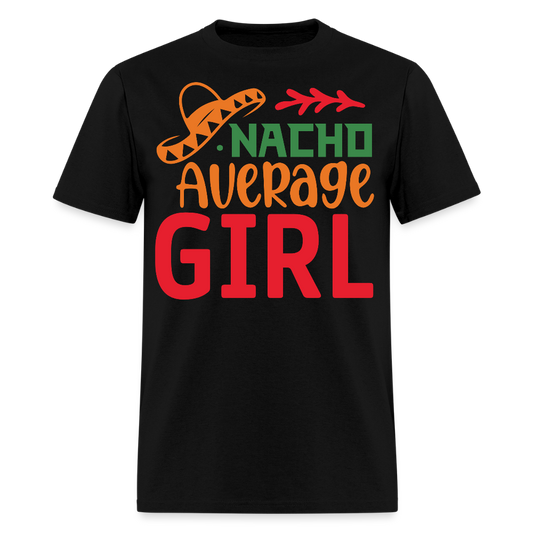 Cute Mexican Party Outfit For Her Nacho Average Girl Fiesta T-shirt - black