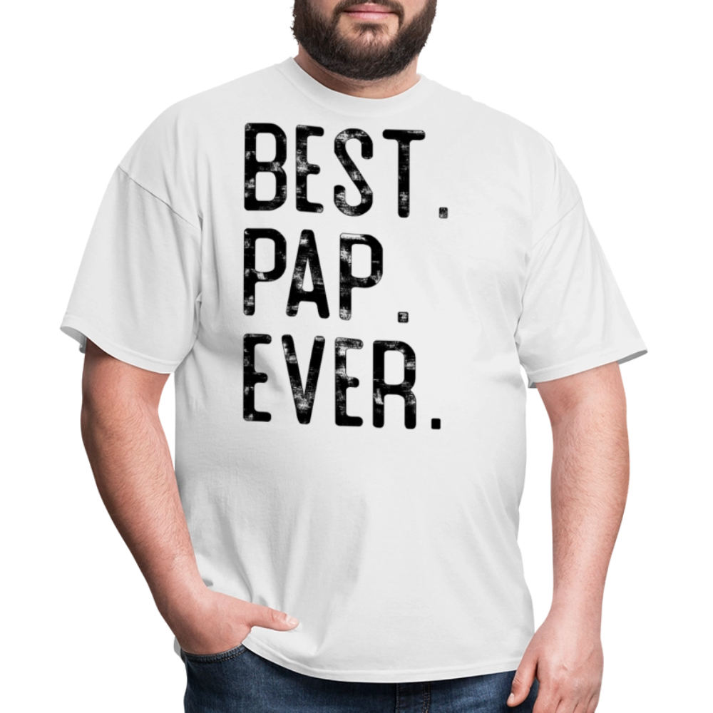 Best Pap Ever Tee For Grandfather T-shirt - white