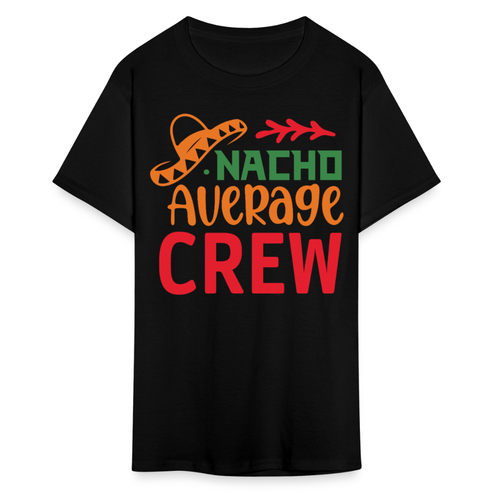 Cinco de Mayo Matching Nacho Average Crew T-shirt - black