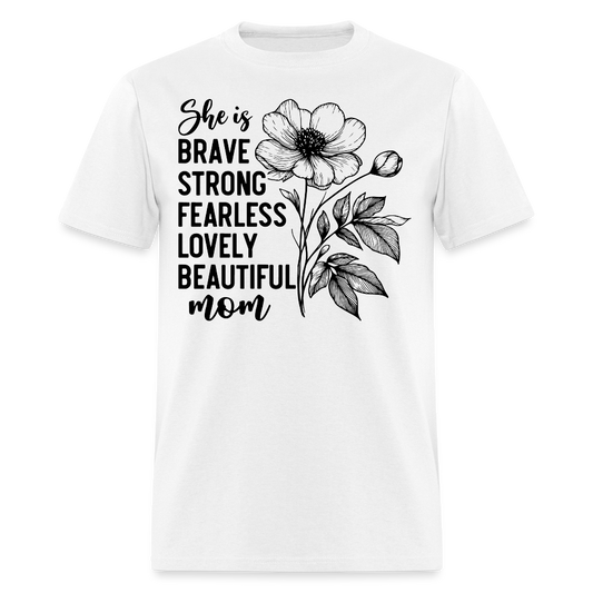 Mother's Day Floral Strong And Fearless Mom T-shirt - white
