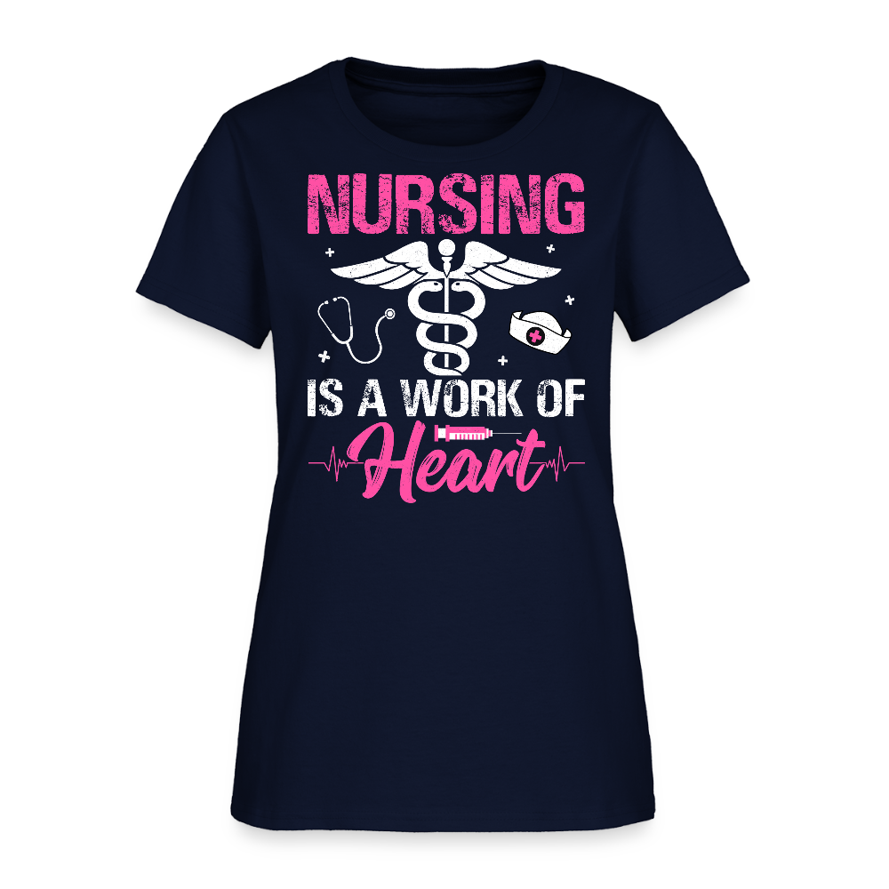 Nursing Is A Work Of Heart Nurse Appreciation Gift T-Shirt - navy