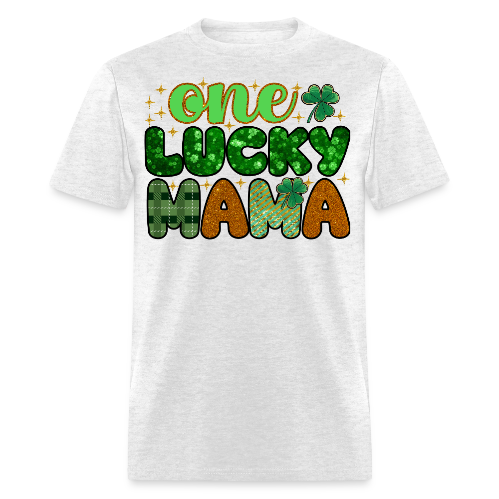 One lucky Mama St Patrick’s Day Women T-shirt - light heather gray