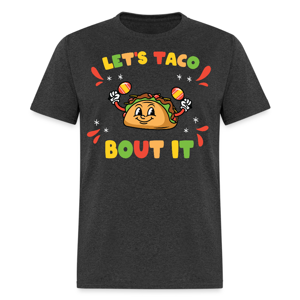 Mexican Food Lovers Tee Let's Taco Bout It T-shirt - heather black