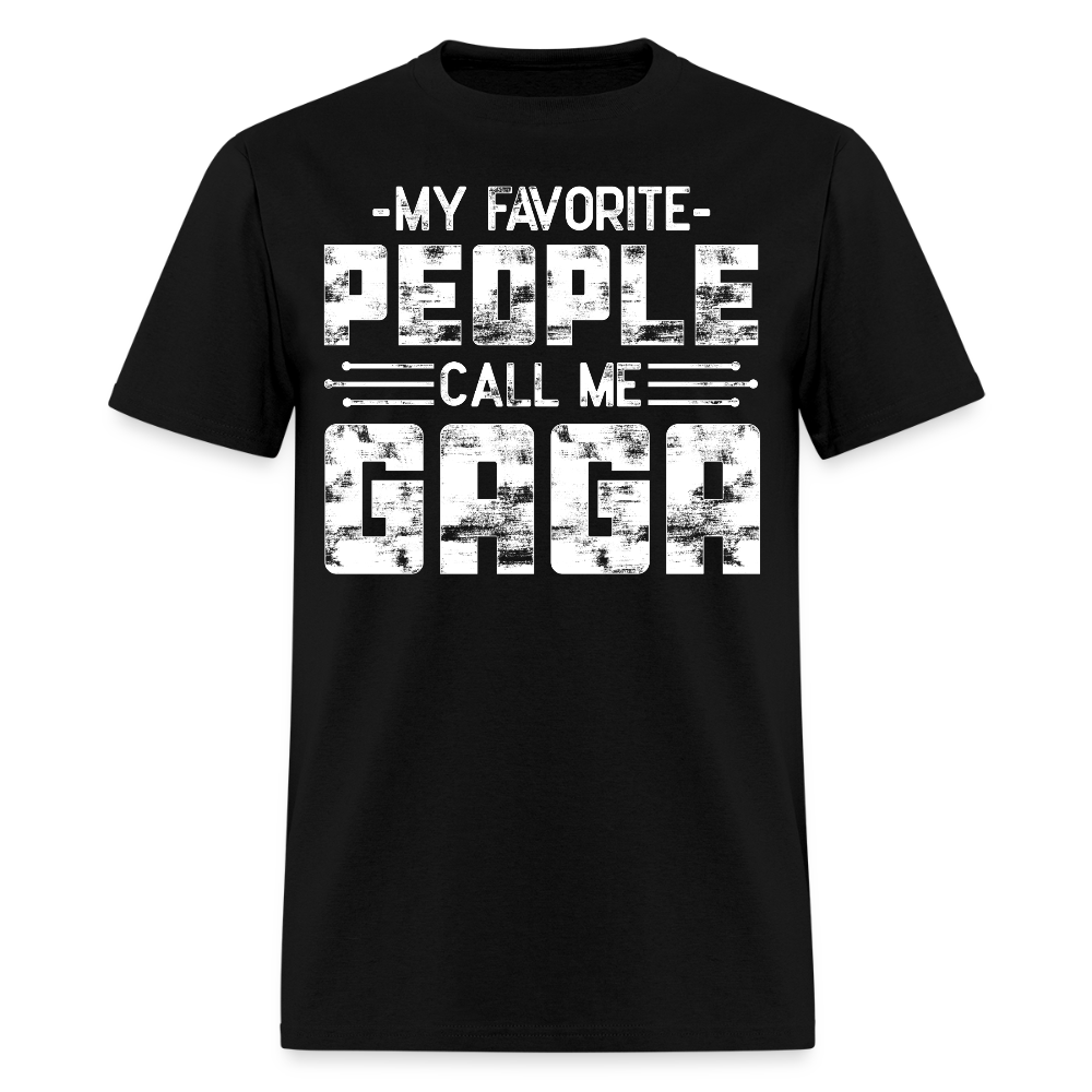 My Favorite People Call Me Gaga Women T-shirt - black