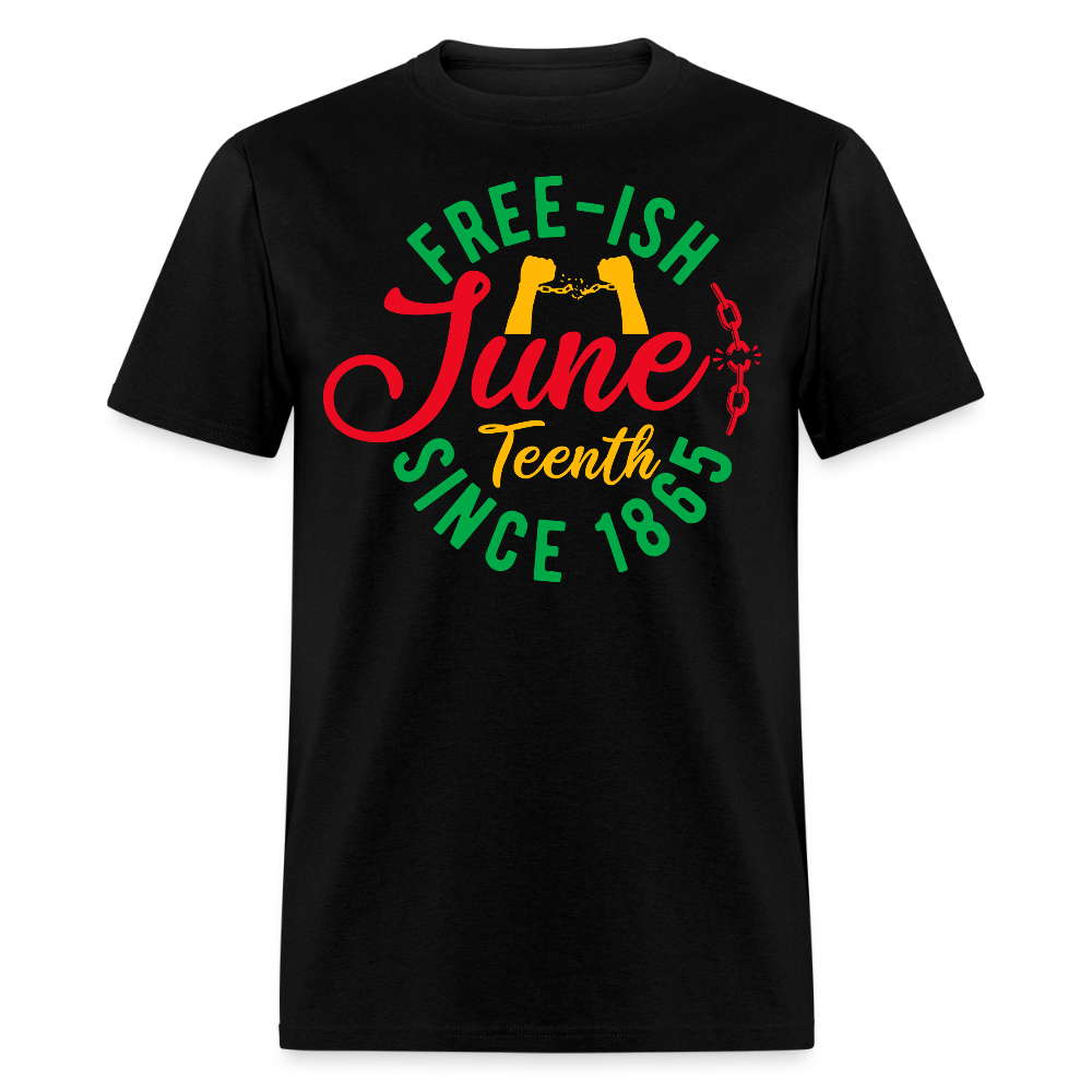 Free-ish Since 1865 Black Heritage Pride T-shirt - black