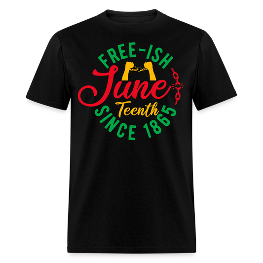Free-ish Since 1865 Black Heritage Pride T-shirt - black