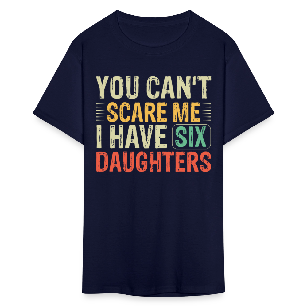 Funny Dad Shirt for Father's Day with Six Daughters T-Shirt - navy