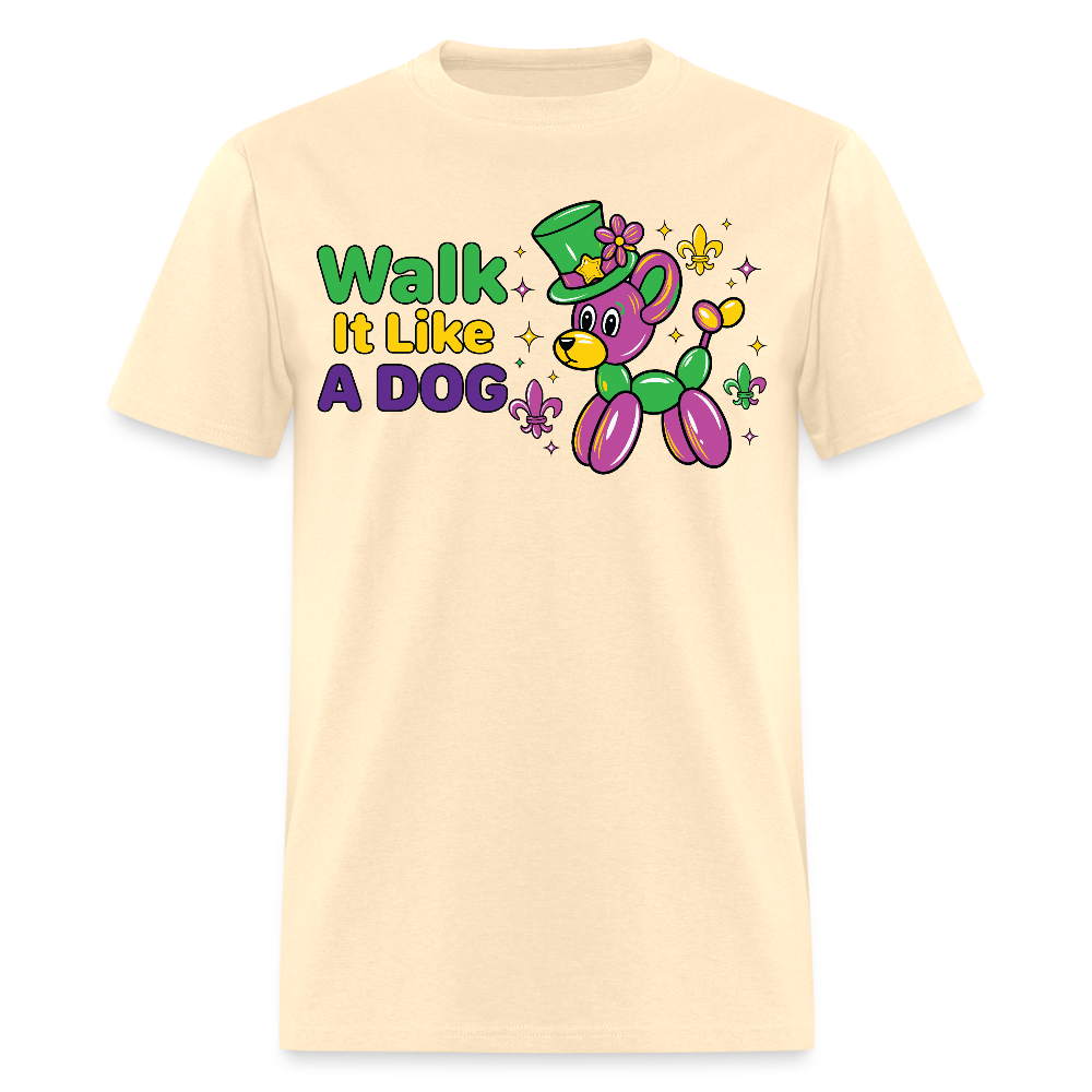 Walk It Like A Dog Tee Mardi Gras Balloon Dog T-shirt - natural