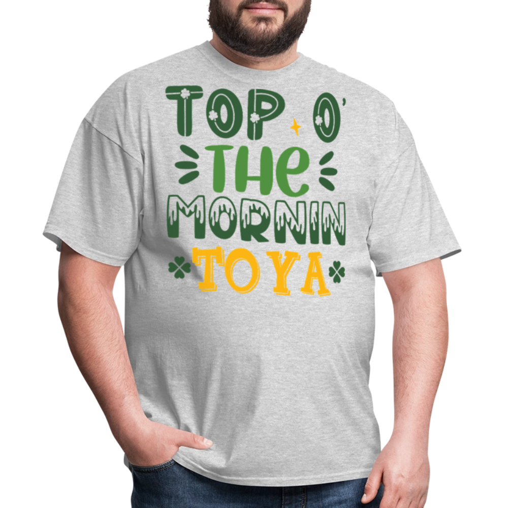 Top O’ the Mornin’ Irish Saying T-shirt - heather gray