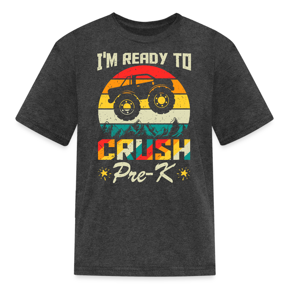 Ready To Crush Pre K Back To School Boys T-Shirt - heather black