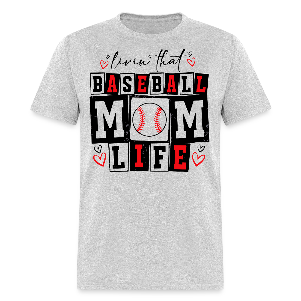 Livin' That Baseball Mom Life T-shirt - heather gray