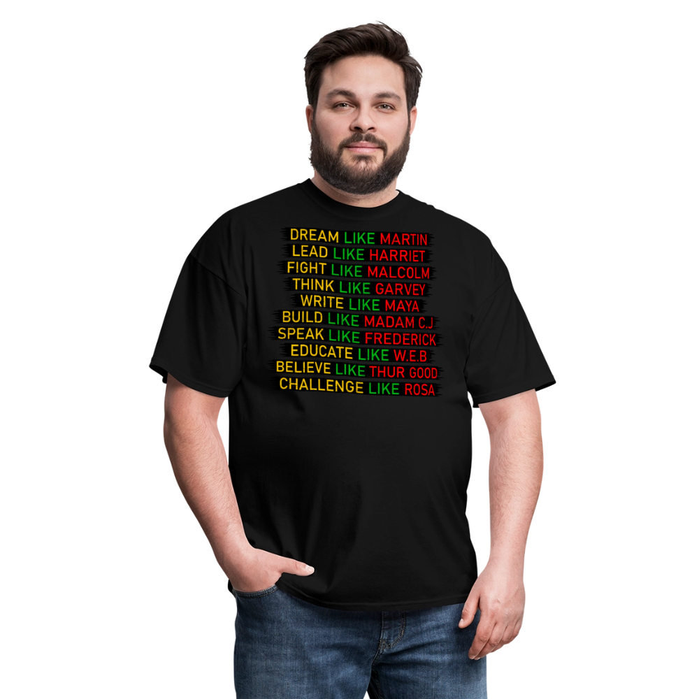 Dream Like Martin Lead Like Harriet - Inspirational Black History Unisex T-Shirt - black