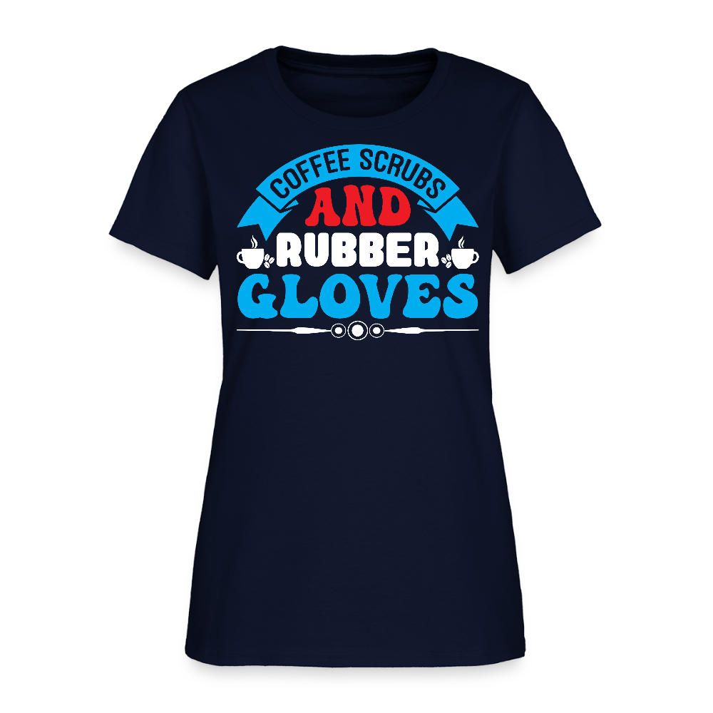 Coffee Scrubs And Rubber Gloves Funny Nurse T-Shirt - navy
