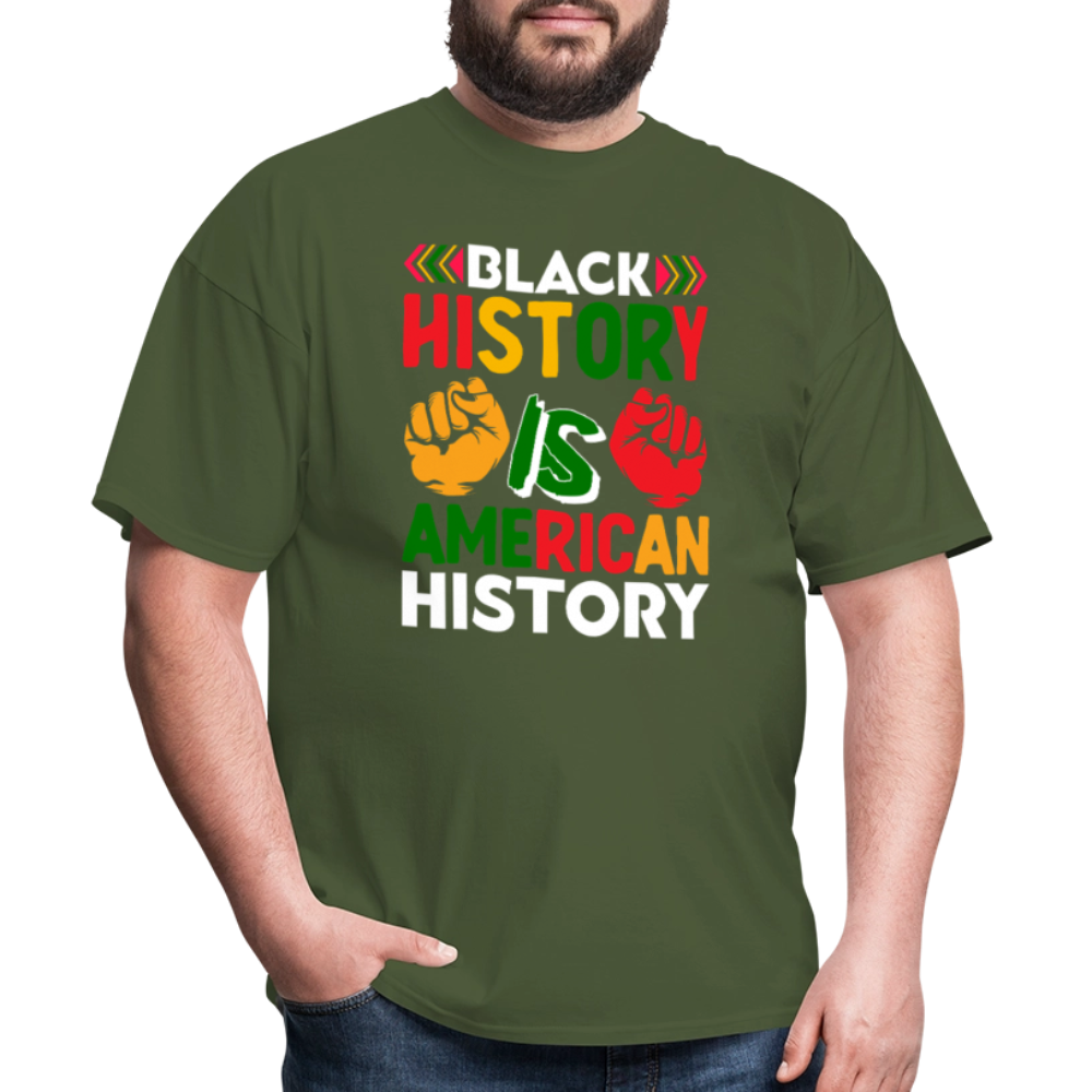 Black History is American History shirt African American Culture T-shirt - military green