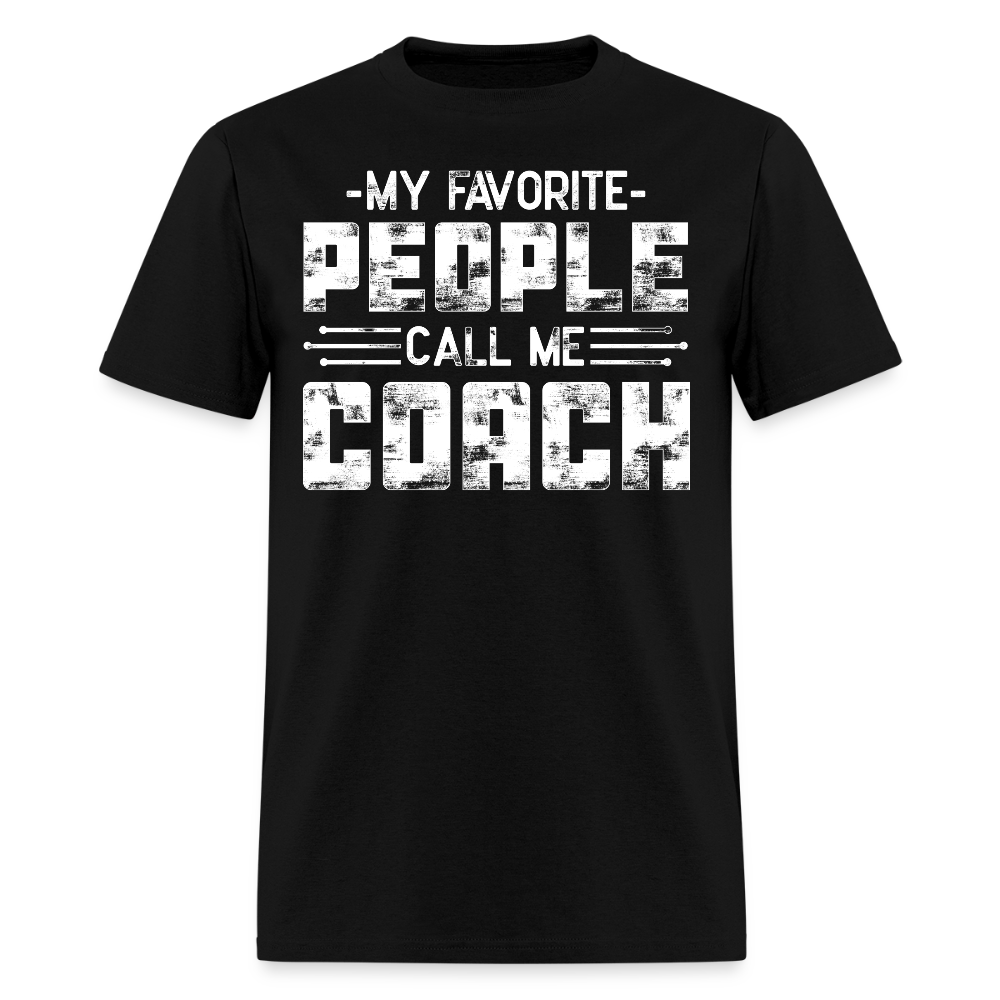 My Favorite People Call Me Coach T-shirt - black