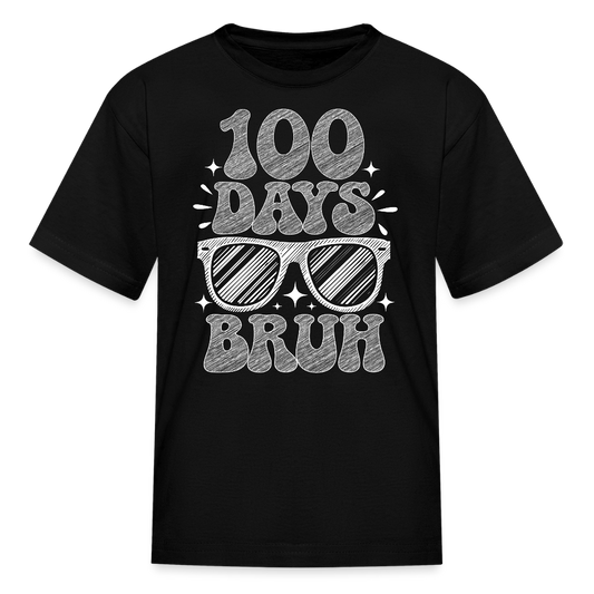 100 Days Bruh Shirt With Sunglasses Kids T-Shirt - black