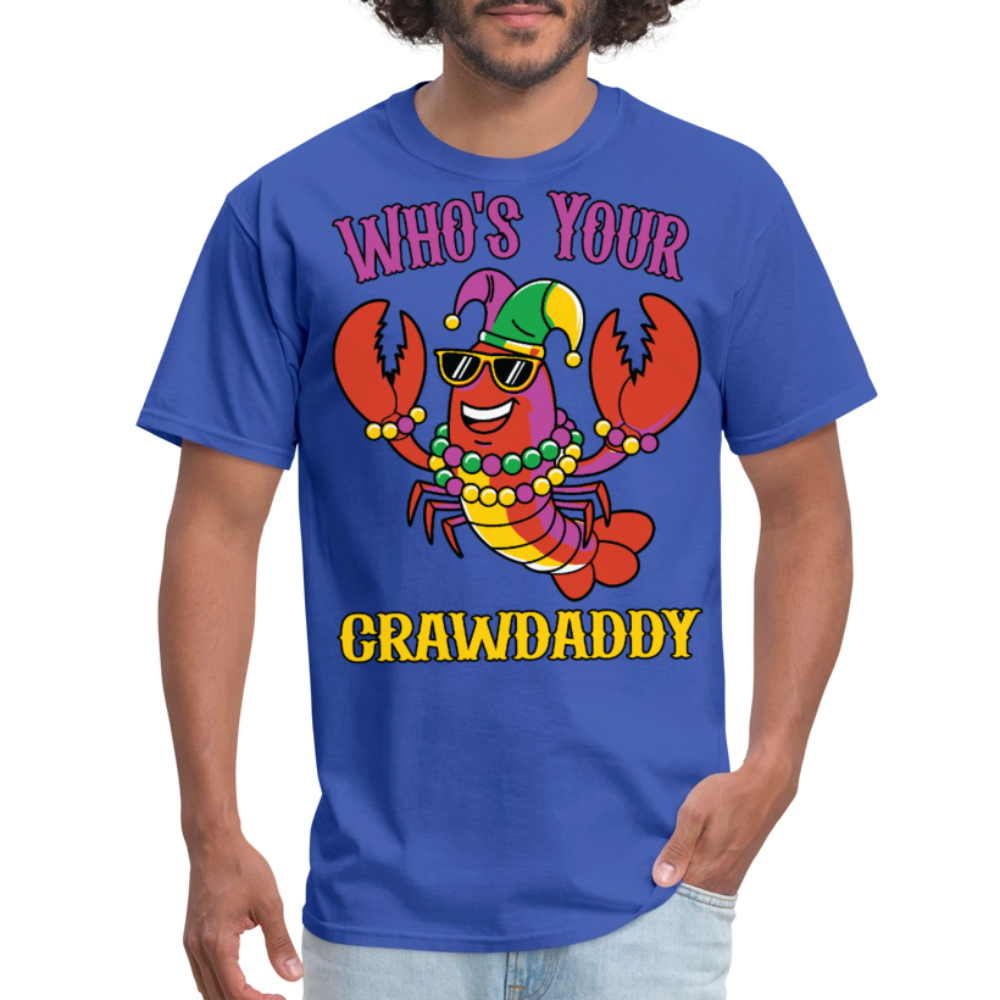 Crawfish Boil Party Outfit Who’s Your Crawdaddy Mardi Gras T-shirt - royal blue