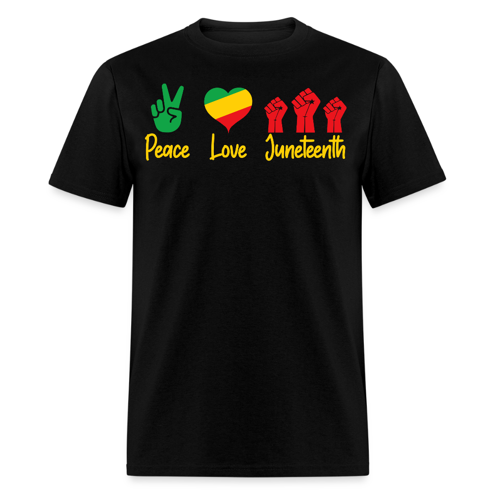 Juneteenth Peace Love Black Empowerment T-shirt - black