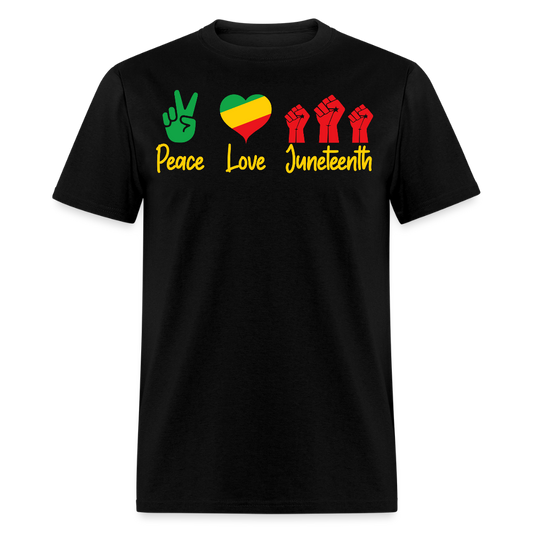 Juneteenth Peace Love Black Empowerment T-shirt - black