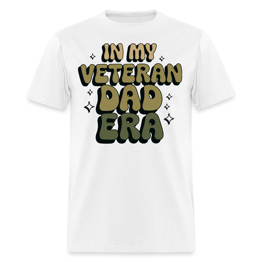 In My Veteran Dad Era Father's Day gifts T-shirt - white