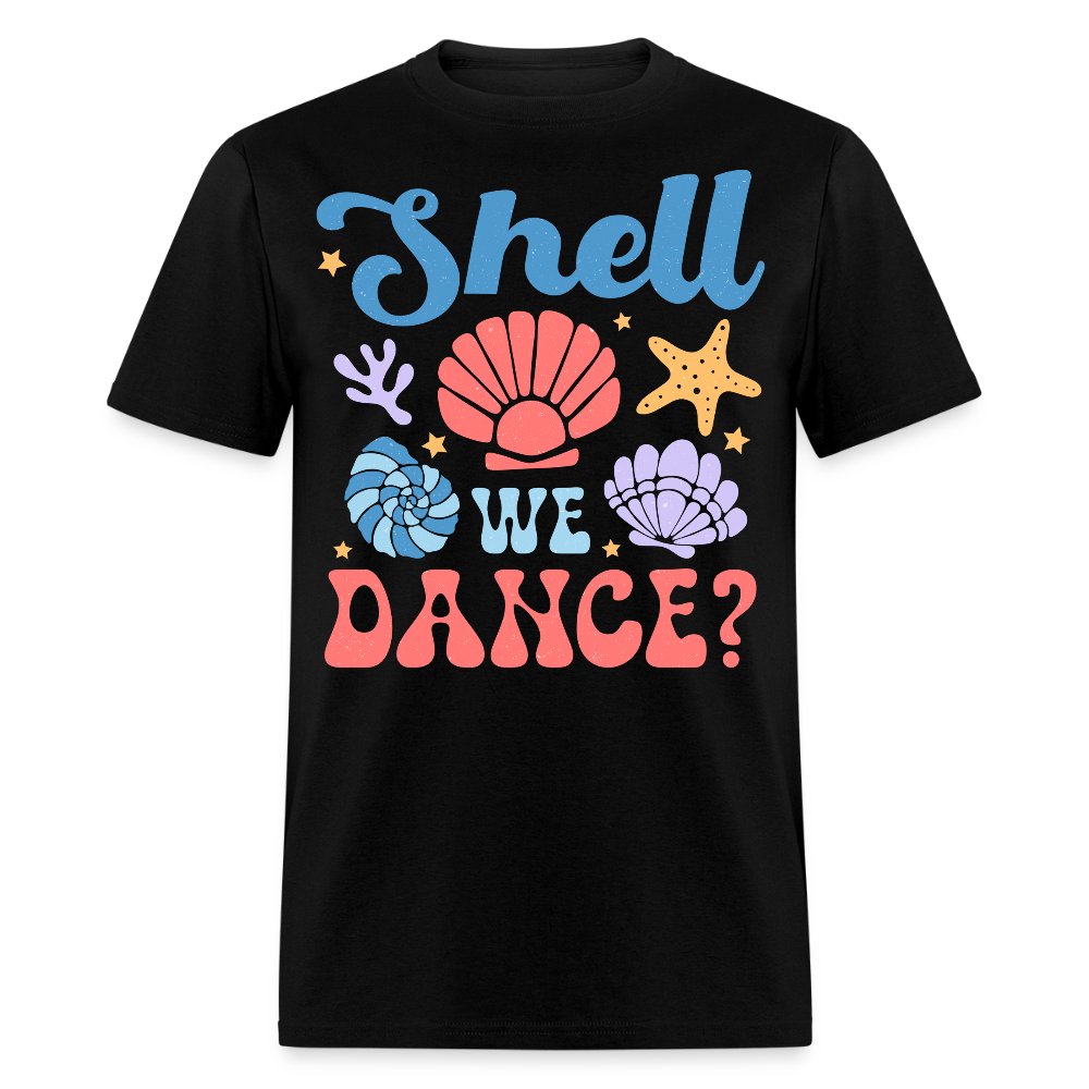 Shell We Dance Funny Beach Pun T-shirt - black