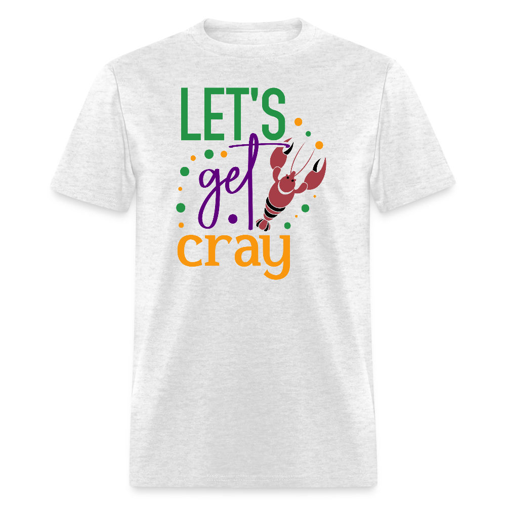Let’s Get Cray Funny Crawfish shirt Southern Louisiana T-shirt - light heather gray