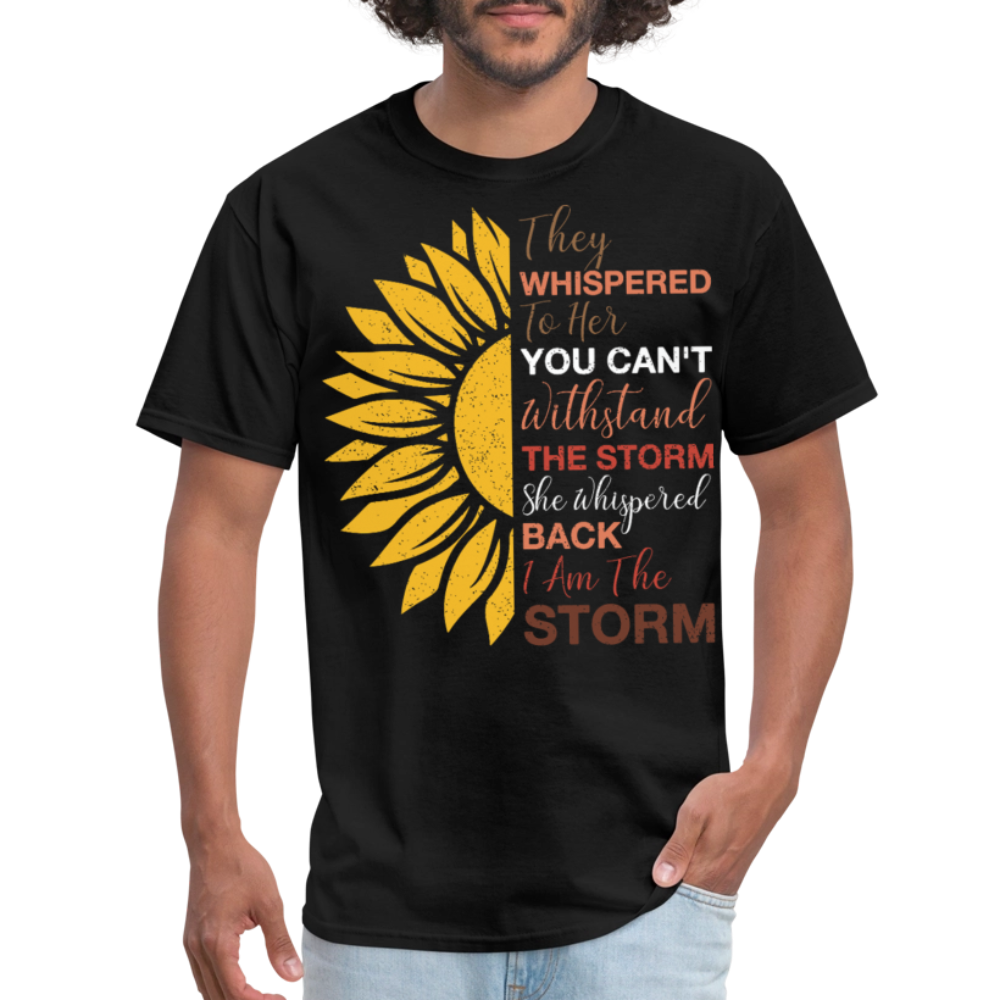 I Am the Storm with Sunflower Design Tee Women's Strength Unisex T-Shirt - black