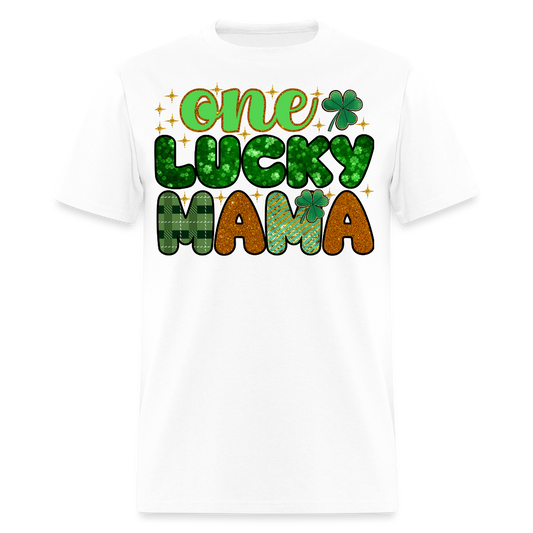 One lucky Mama St Patrick’s Day Women T-shirt - white