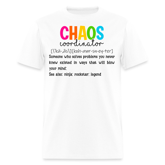 Funny Chaos Coordinator Definition T-Shirt - white