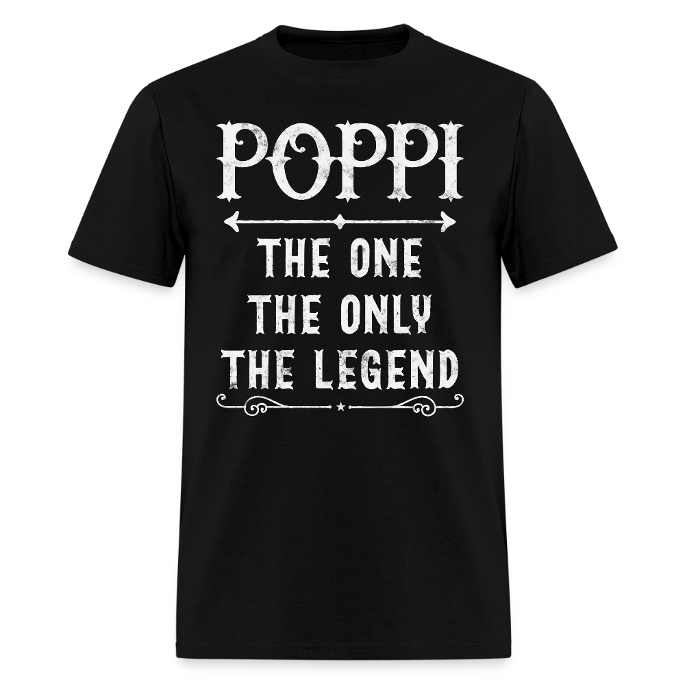 Poppi The One The Only The Legend Grandfather Gift T-Shirt - black