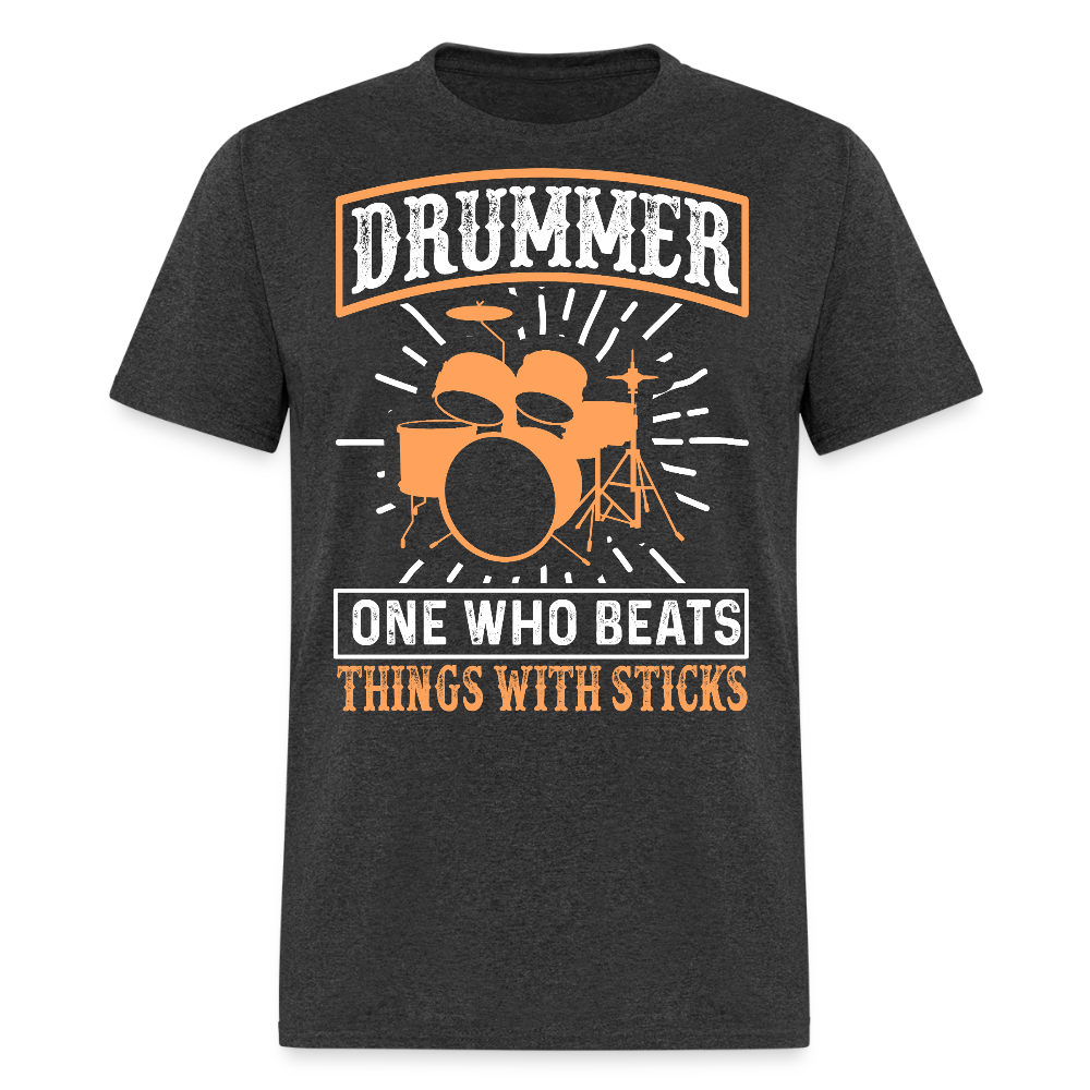 One Who Beats Things With Sticks Drummer T-shirt - heather black