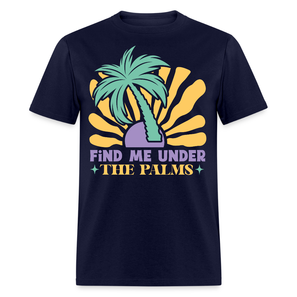 Find Me Under The Palms Tee Retro Beach Palm Tree T-shirt - navy