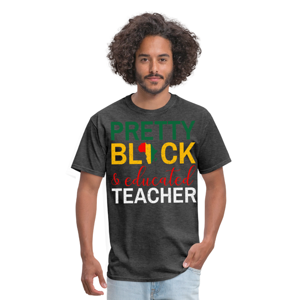 Teacher Appreciation Gift Pretty Black Educated Teacher T-shirt - heather black