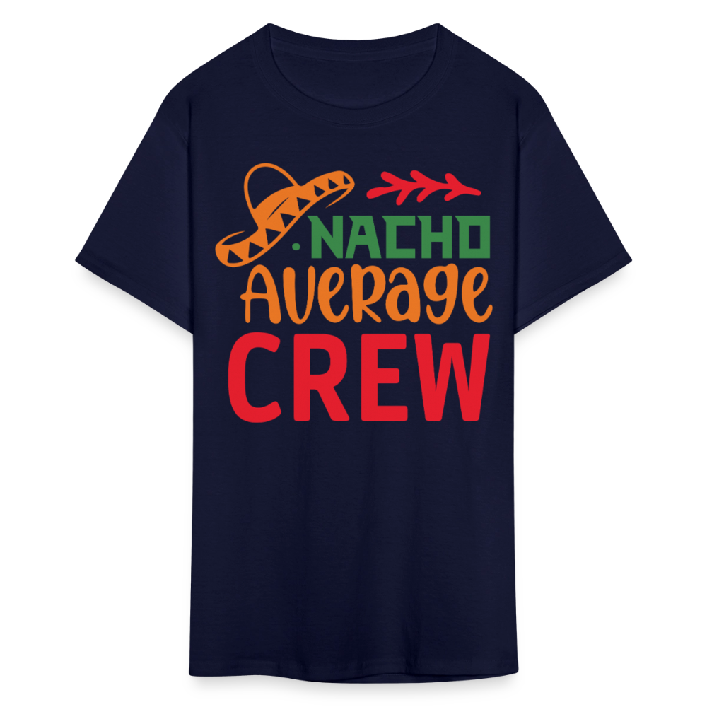 Cinco de Mayo Matching Nacho Average Crew T-shirt - navy