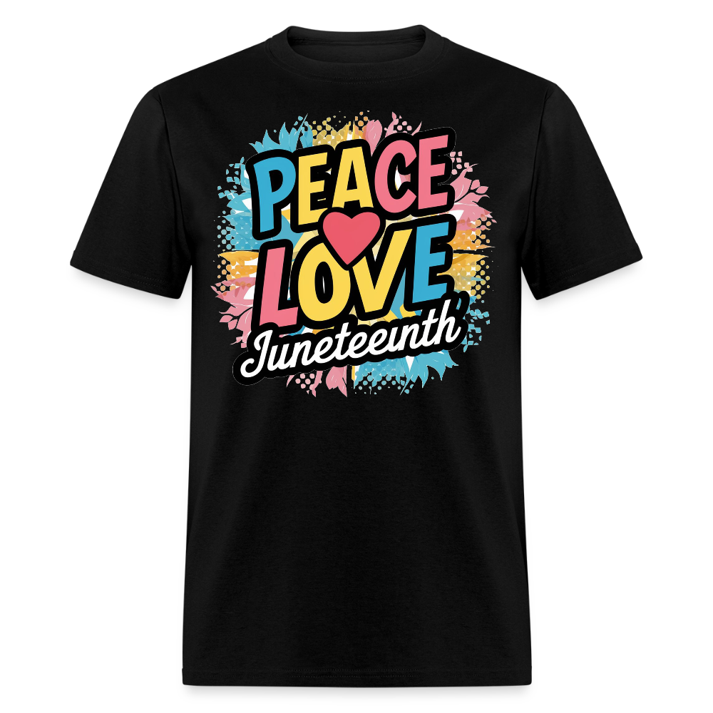 Happy Juneteenth Peace And Love T-shirt - black