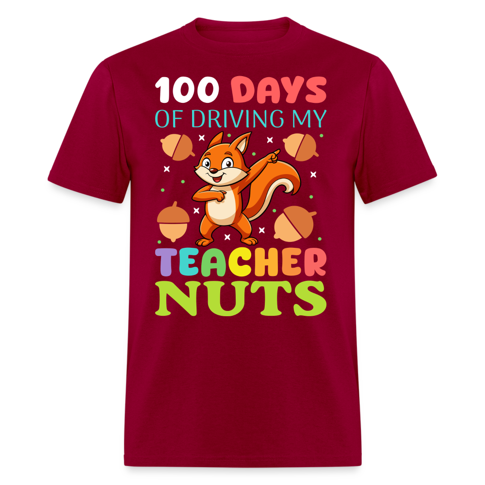 100 Days Of Driving My Teacher Crazy Shirt Funny School Teacher T-shirt - dark red