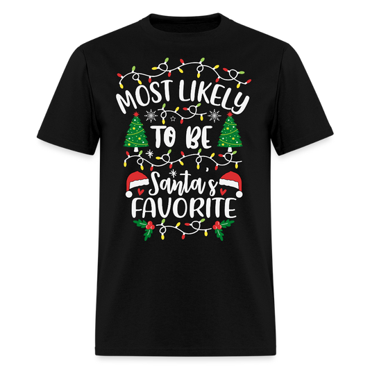Most Likely To Be Santas Favorite Christmas T-Shirt - black