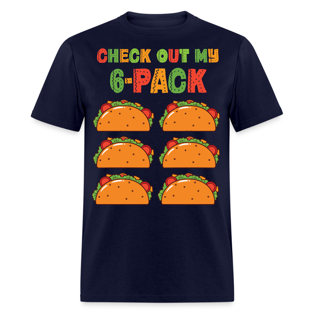 Taco Tuesday Lover Graphic Tee Check Out My 6-pack Taco T-shirt - navy