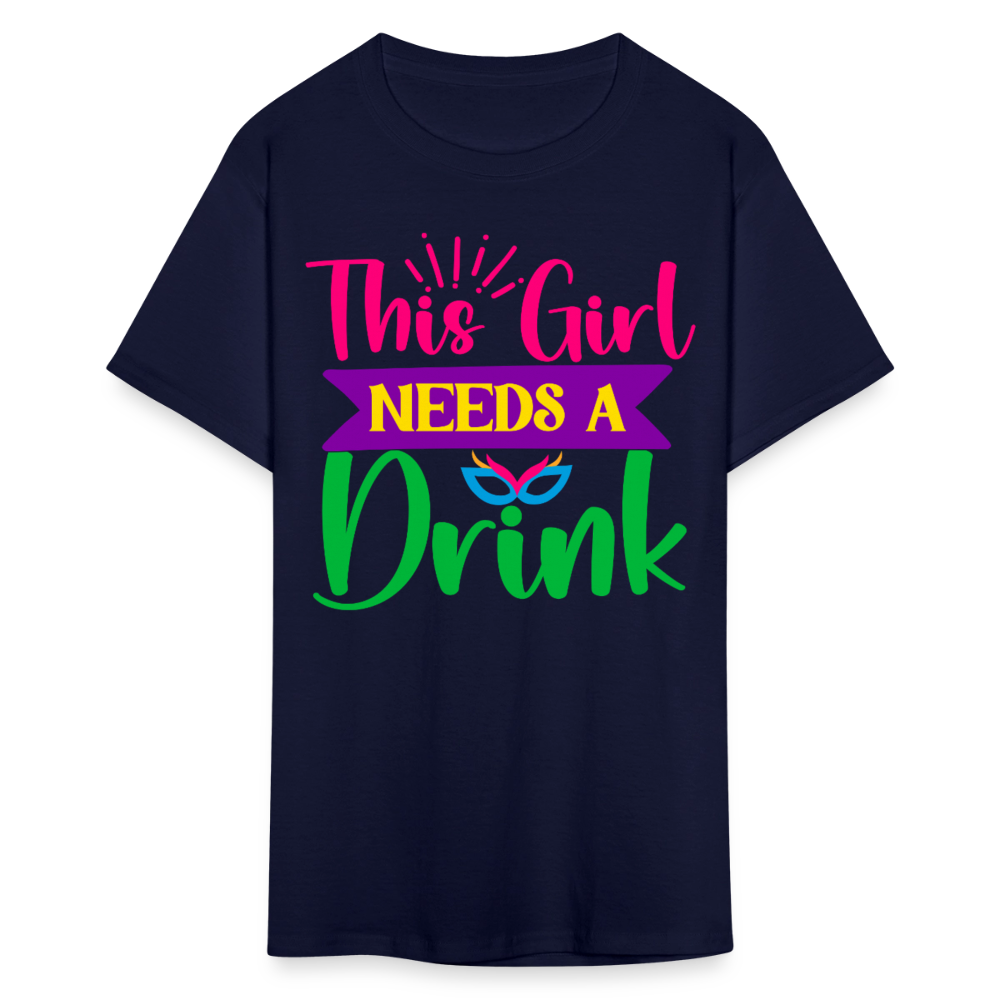 This Girl Needs A Drink Tee Women's Party T-shirt - navy