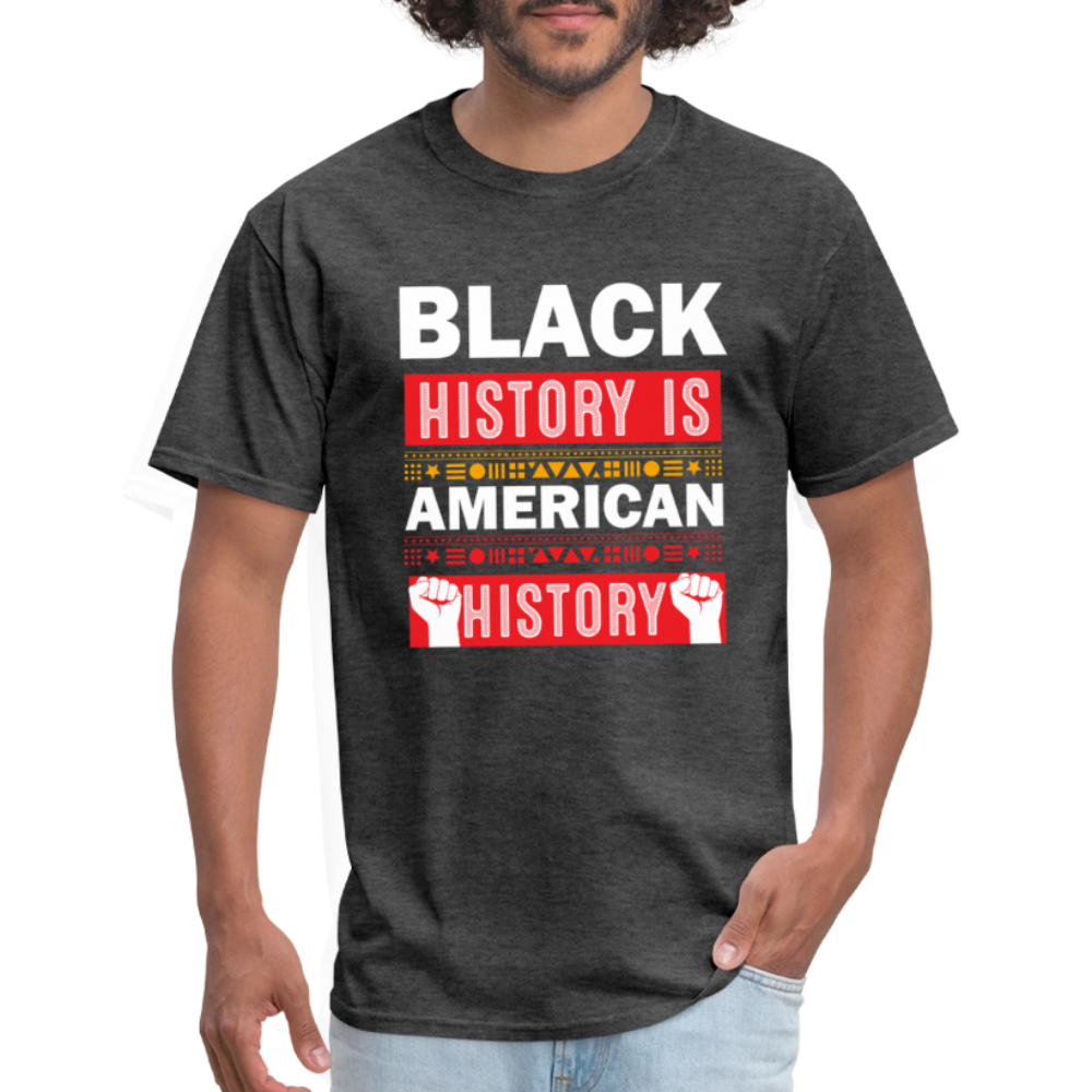 Black History Is American History Tee Unisex Black History Graphic T-shirt - heather black