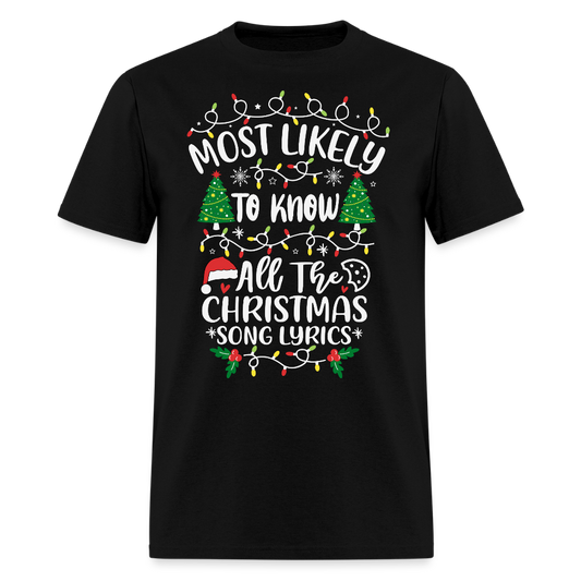 Most Likely To Know All Christmas Songs T-Shirt - black