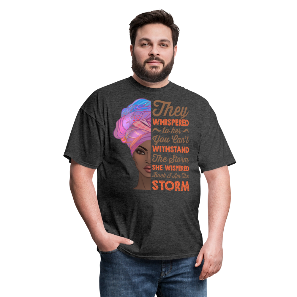 Women’s Self-Empowerment Shirt I Am The Storm Unisex T-Shirt - heather black