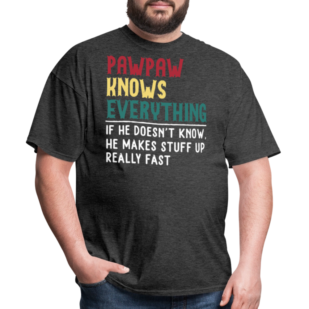 Pawpaw Knows Everything Grandpa Novelty T-shirt - heather black