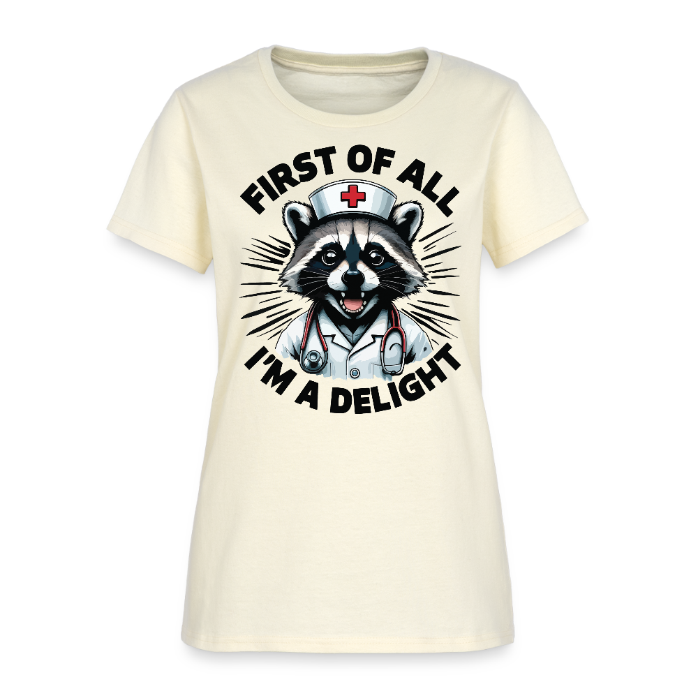 First Of All I’m A Delight Funny Nurse Raccoon T-Shirt - off white