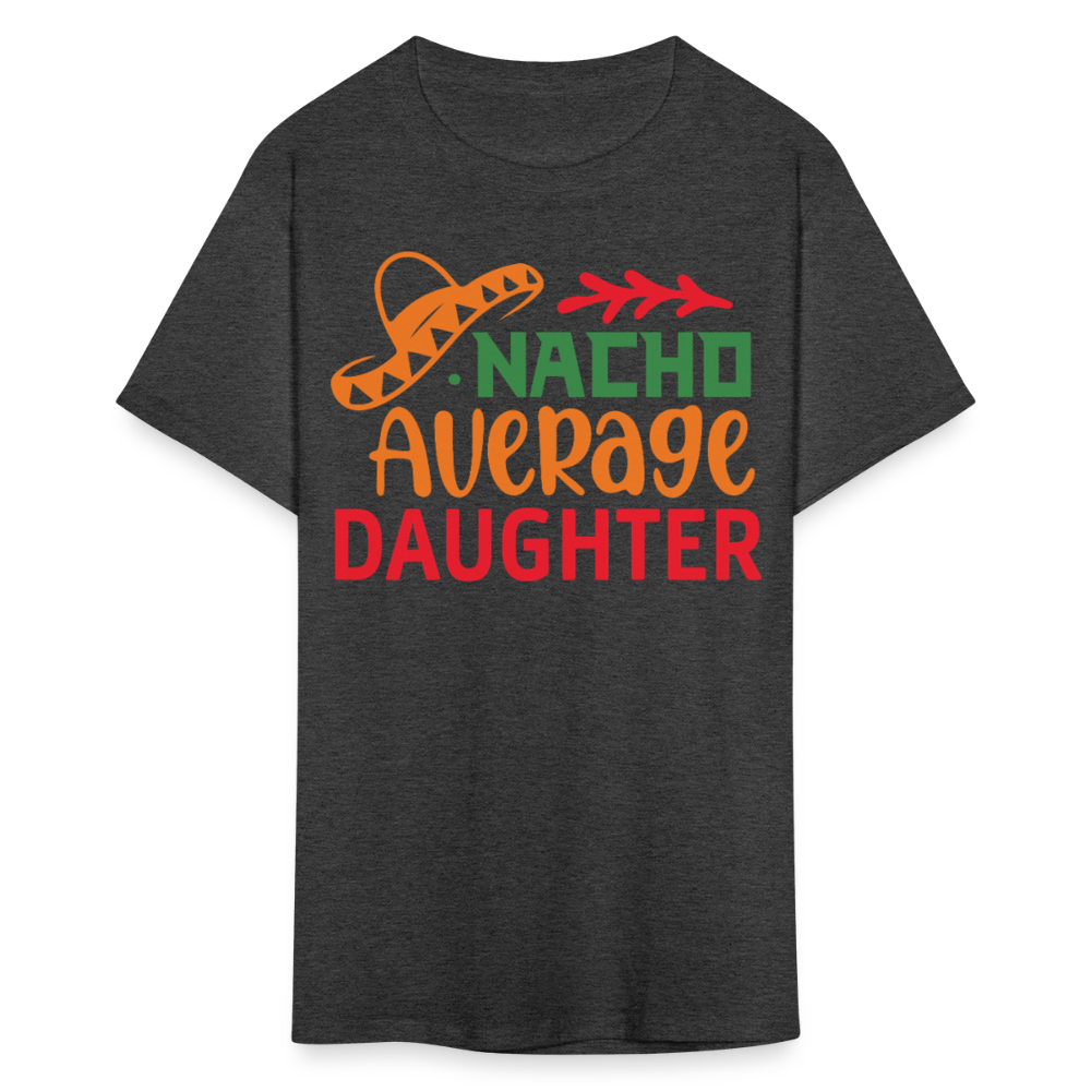 Nacho Average Daughter Funny Cinco de Mayo T-shirt - heather black