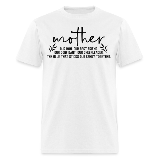 Sentimental Gifts For Mom On Mother’s Day T-Shirt - white
